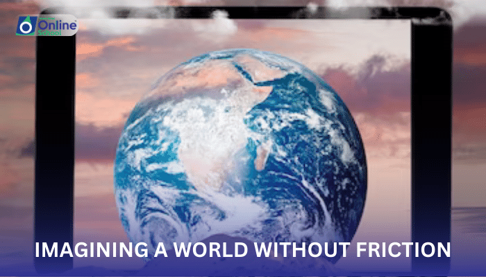 Lesson 16: Imagining a World Without Friction